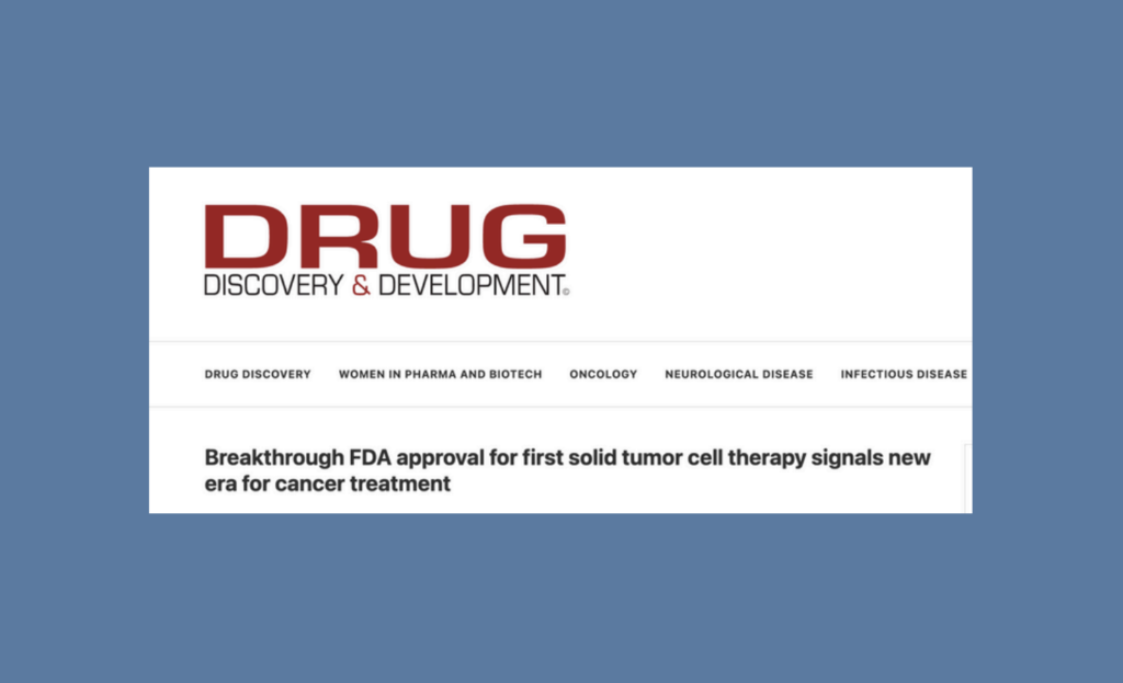 Breakthrough FDA approval for first solid tumor cell therapy signals new era for cancer treatment